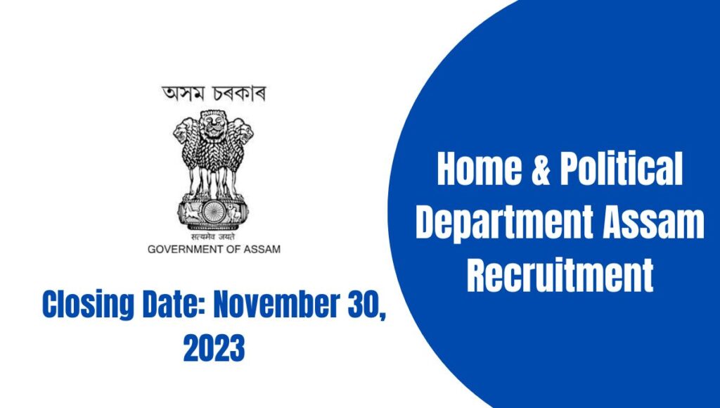 Home & Political Department Assam Recruitment