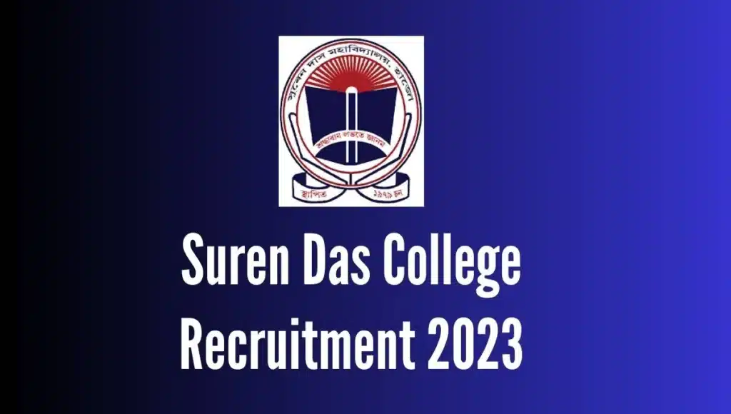 Suren Das College Recruitment 2023