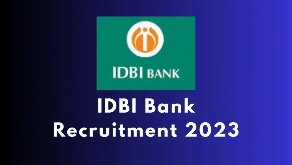 IDBI Bank Junior Assistant Manager Recruitment 2023