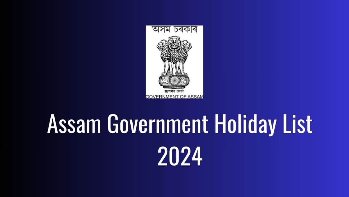 Assam Government Holiday List 2024