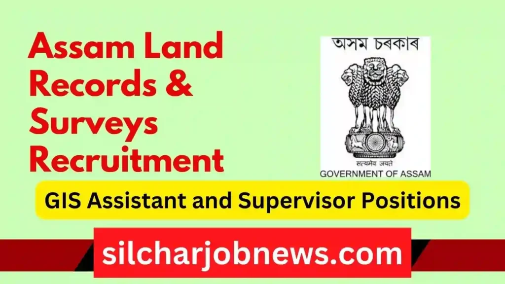 Assam Land Records & Surveys Recruitment