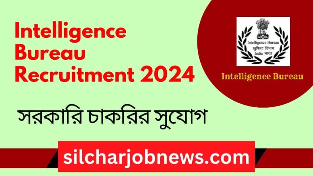 Intelligence Bureau Recruitment 2024
