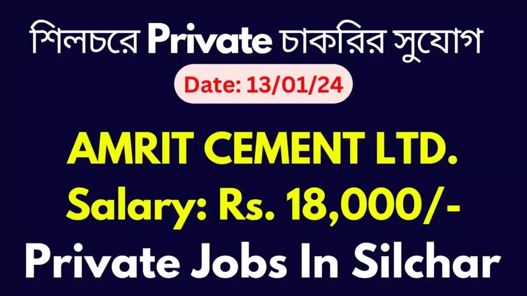 Private Jobs In Silchar For Freshers