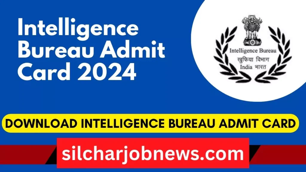Intelligence Bureau Admit Card