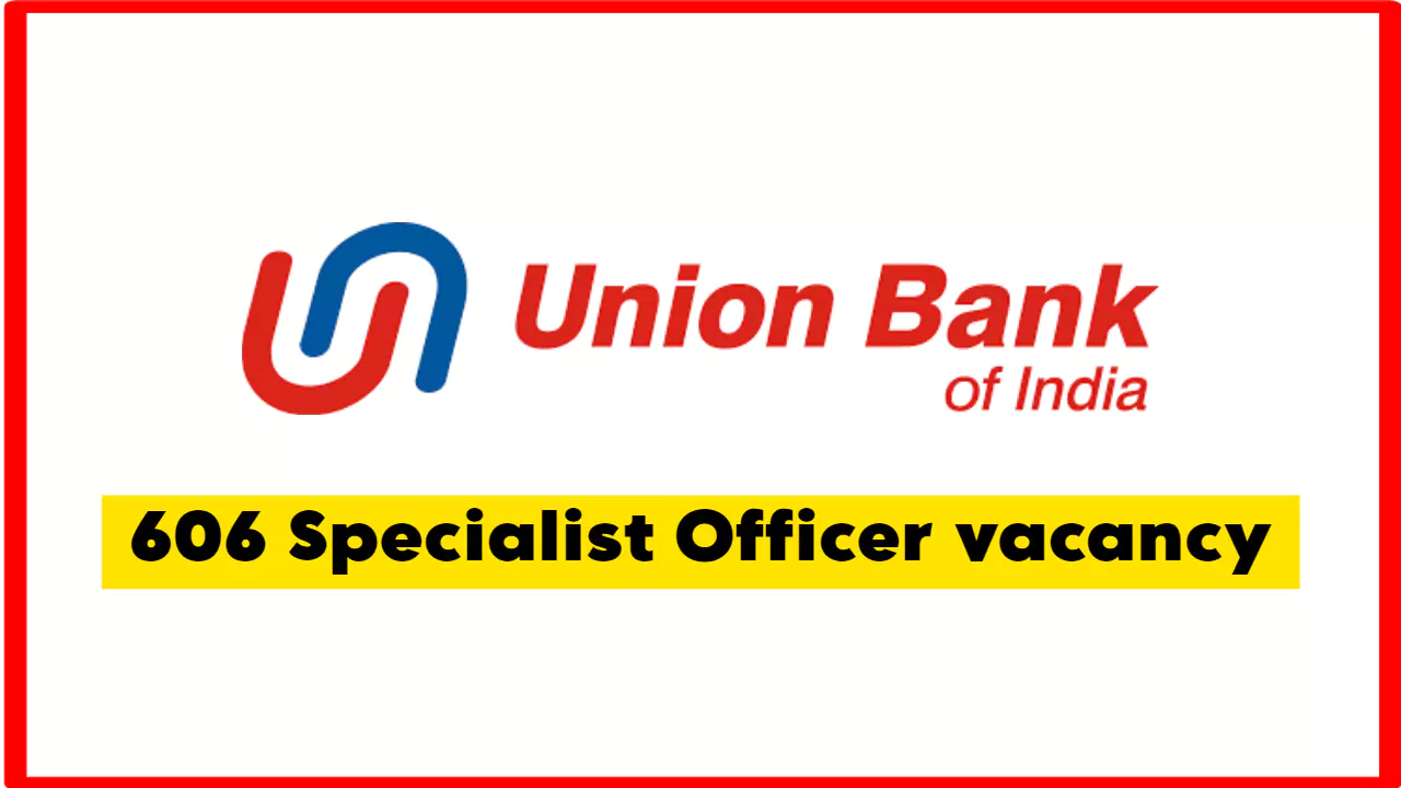 Union Bank of India Recruitment 2024 Exciting Opportunity to Join a
