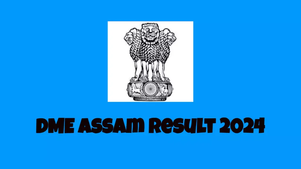 DME Assam Result 2024