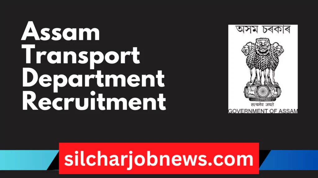 Assam Transport Department Recruitment