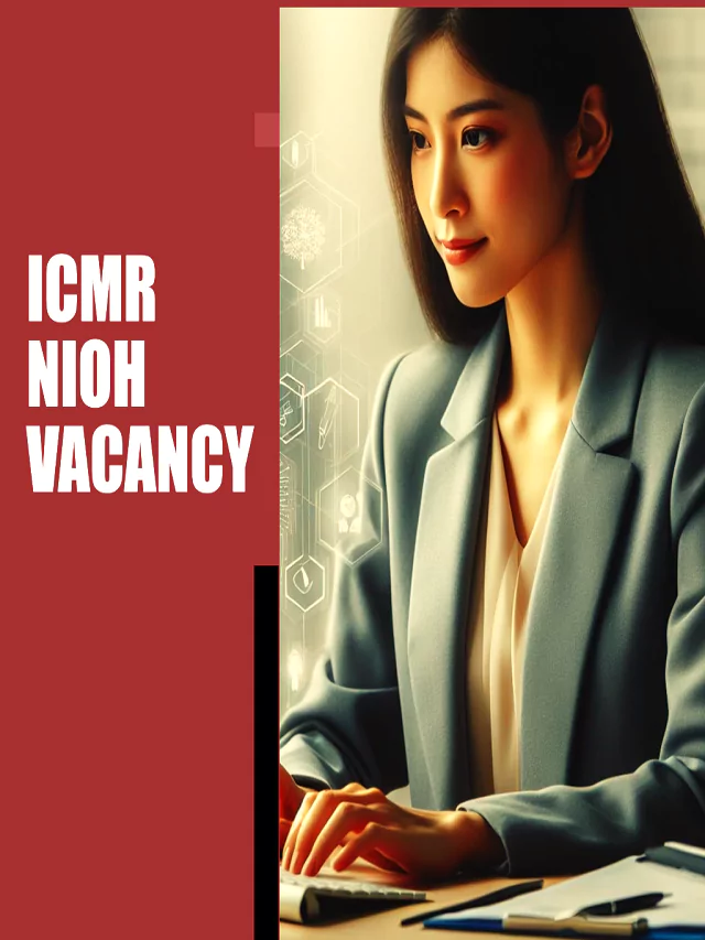 NIOH Assam Vacancy