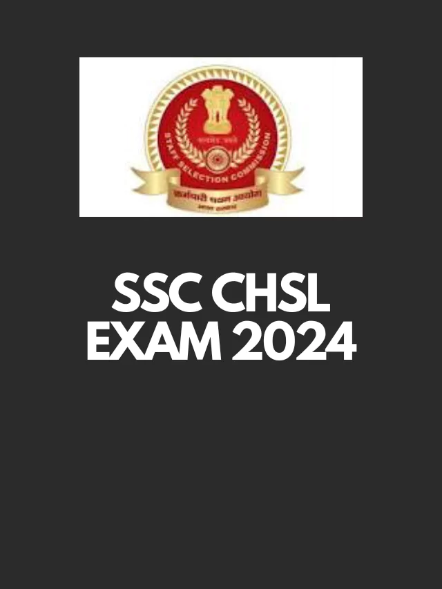 ssc chsl 2024 exam