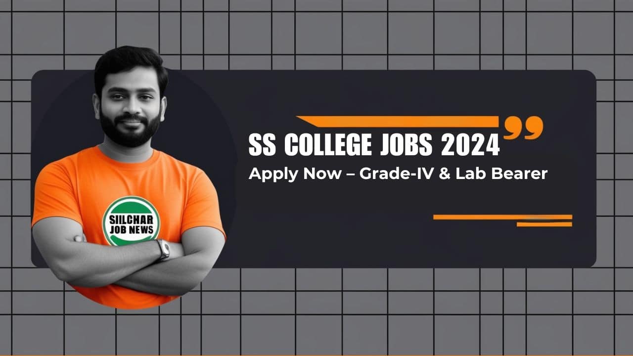 SS College Hailakandi Recruitment 2024