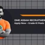 DME Assam Recruitment 2024