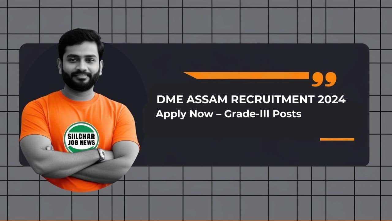 DME Assam Recruitment 2024