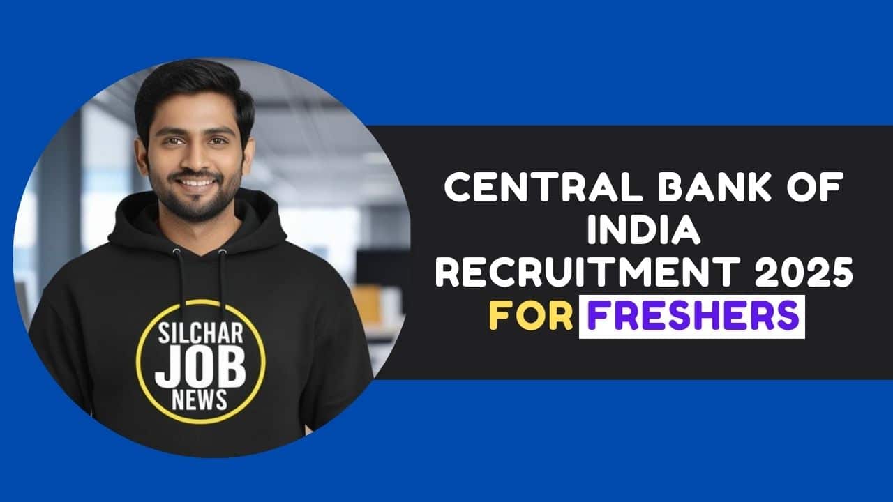 Central Bank of India Recruitment 2025