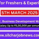 Urgent Jobs In Silchar Assam - 5th March